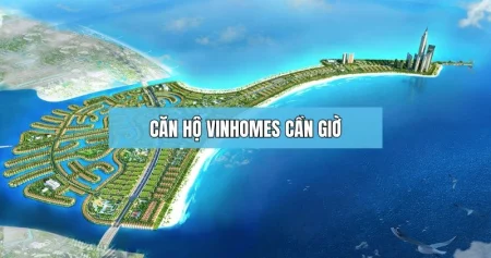 Siêu dự án Vinhomes Cần Giờ: Phân tích cơ hội và rủi ro cho nhà đầu tư
